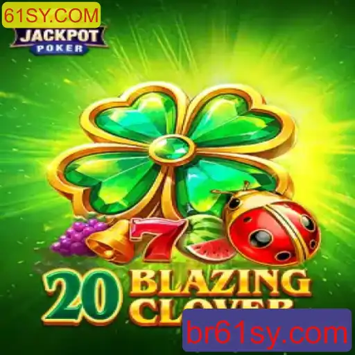 Explorando o Mundo de 20BlazingClover